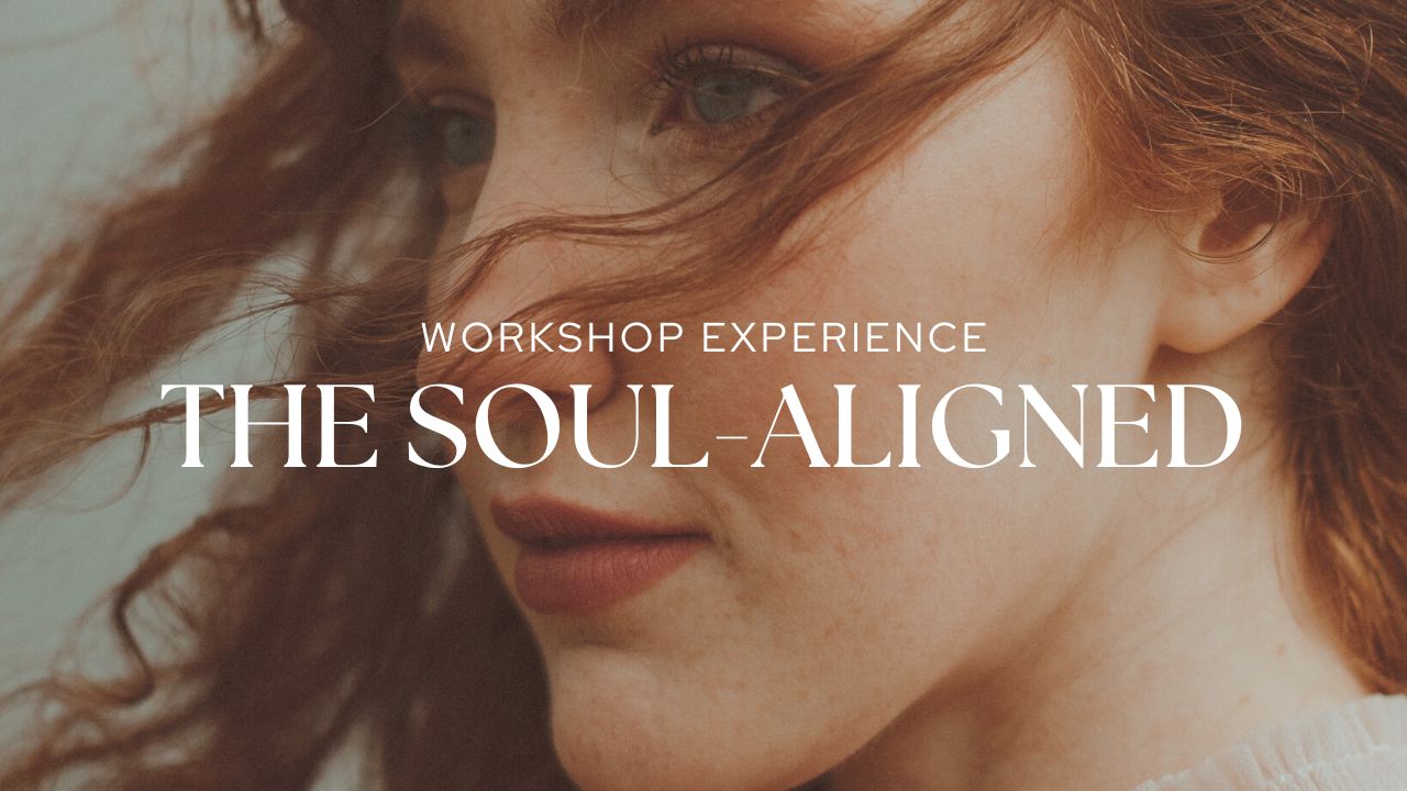 soul-aligned workshop